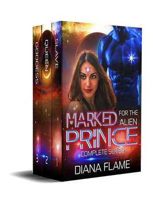 cover image of Marked For the Alien Prince--Trilogy